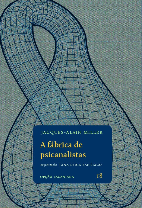 Imagem de A FÁBRICA DE PSICANALISTAS