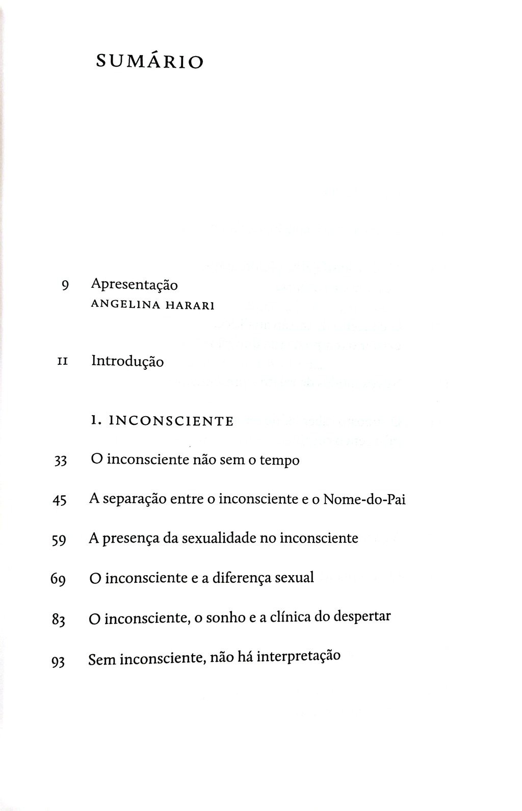 Imagem de A PRAGMÁTICA LACANIANA: INCONSCIENTE E SINTOMA NÃO SEM O TEMPO E O CORPO