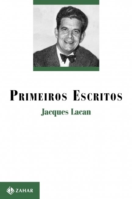 Imagem de PRIMEIROS ESCRITOS DE JACQUES LACAN