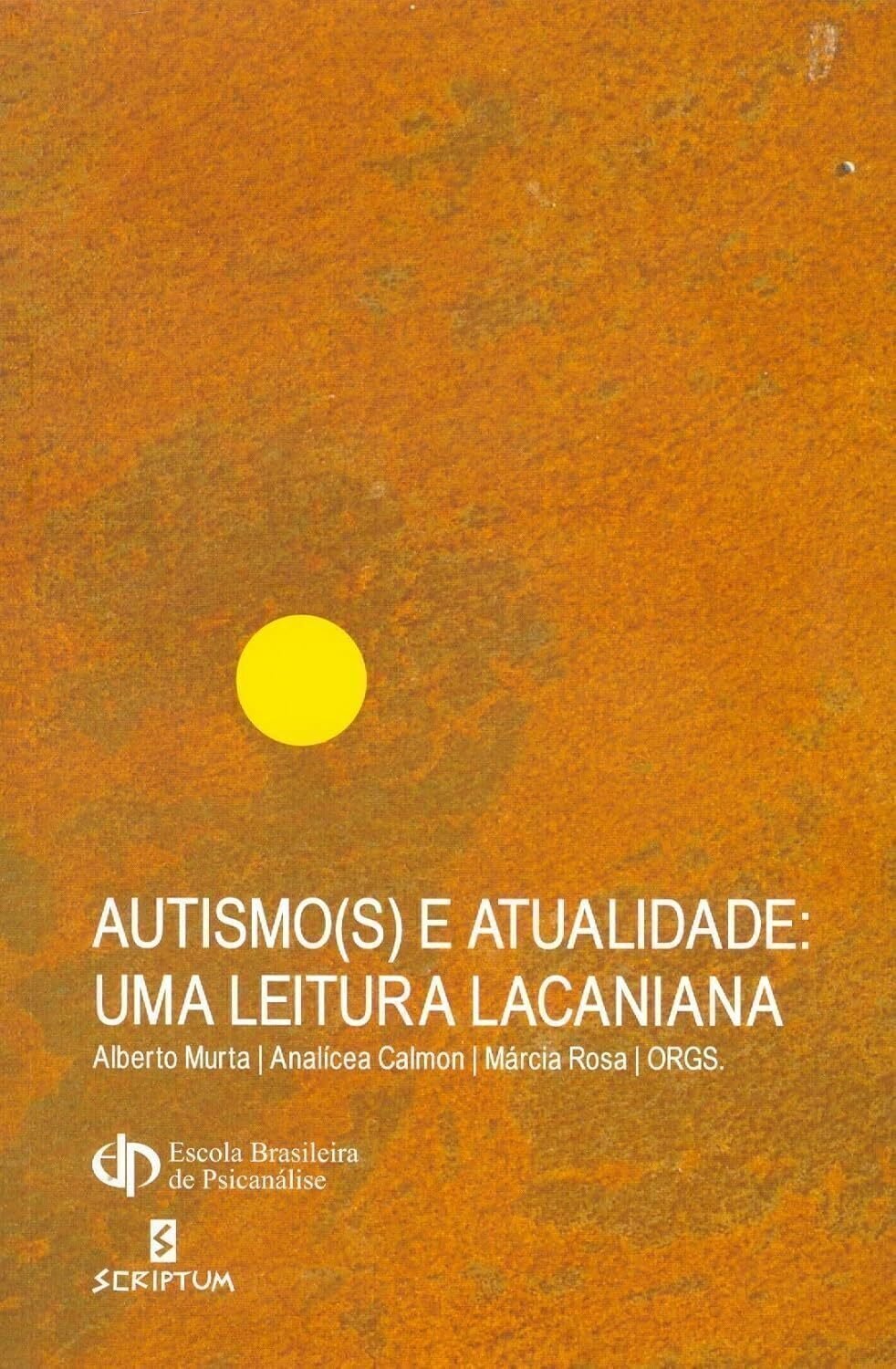 Imagem de AUTISMO(S) E ATUALIDADES: UMA LEITURA LACANIANA