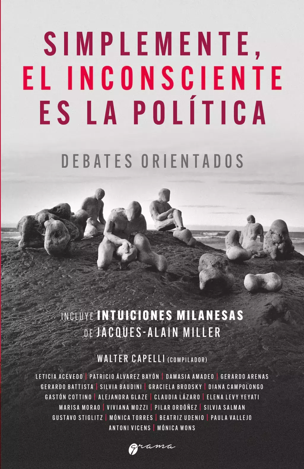 Imagem de SIMPLEMENTE, EL INCONSCIENTE ES LA POLÍTICA