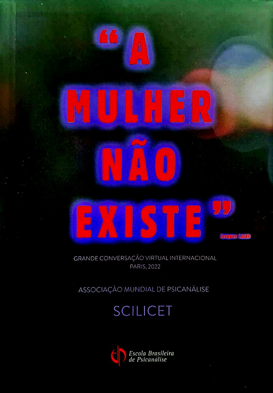 Imagem de SCILICET "A MULHER NÃO EXISTE"