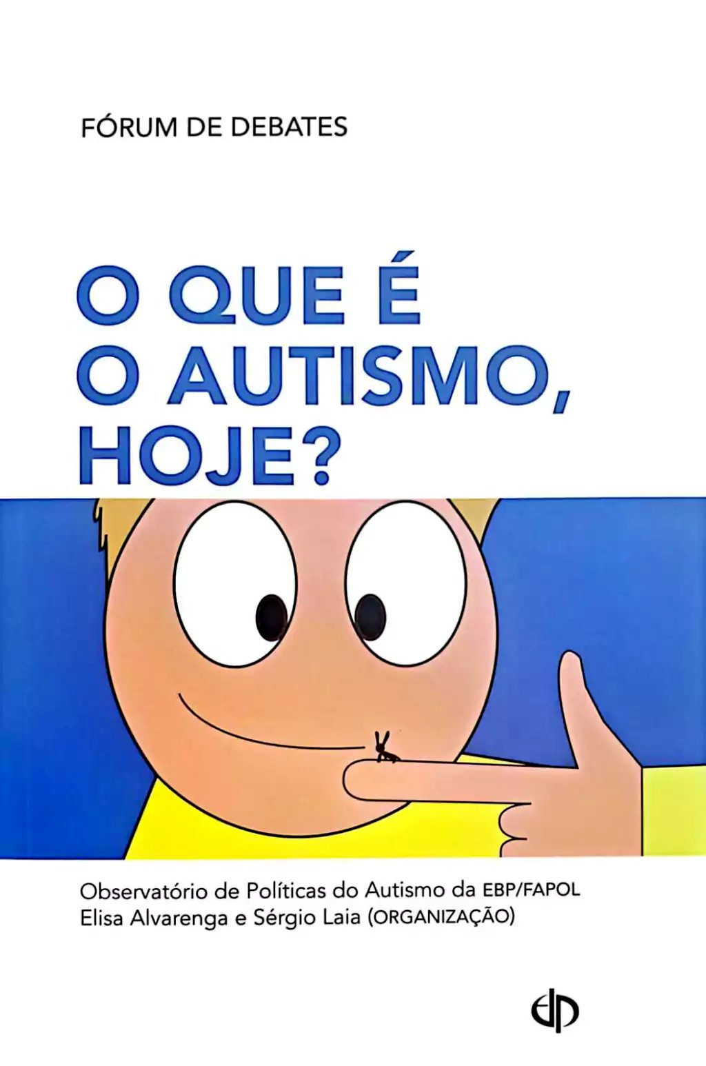 Imagem de O QUE É O AUTISMO, HOJE?