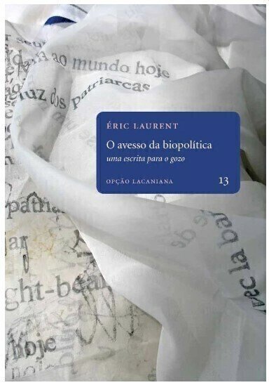 Imagem de O AVESSO DA BIOPOLÍTICA: UMA ESCRITA PARA O GOZO