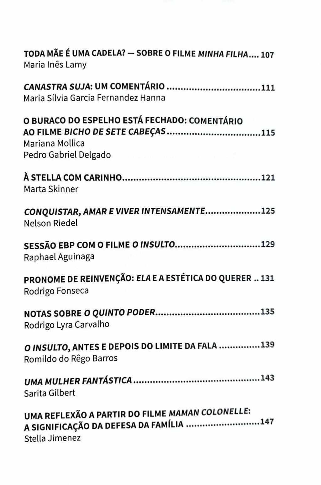 Imagem de CINEMA E PSICANÁLISE - UMA HOMENAGEM A STELLA JIMENEZ