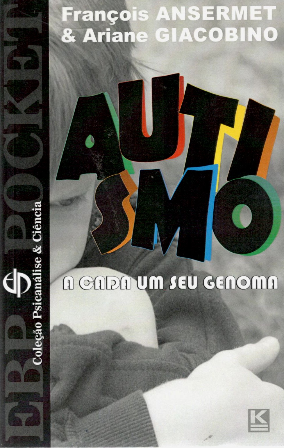 Imagem de AUTISMO - A CADA UM SEU GENOMA