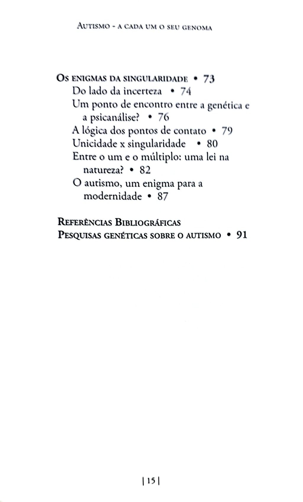 Imagem de AUTISMO - A CADA UM SEU GENOMA