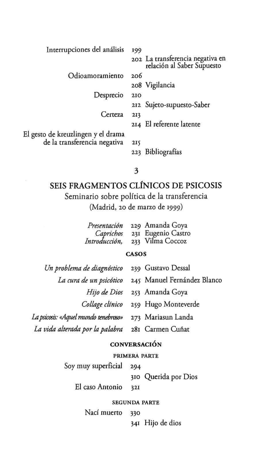 Imagem de POLÍTICA DE LA TRANSFERENCIA - LOS CUATRO SEMINARIOS QUE ACOMPAÑARON LA FUNDACIÓN DE LA ELP (1998-1999)